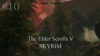 The Elder Scrolls V: Skyrim   Грот утопленника, кровавая луна и оборотень #10