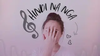 HINDI NA NGA || this band (song cover)