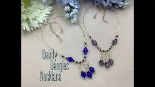 Easy Dainty Dangles Necklace Tutorial