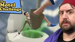 Everything is going down the Toilet - The Motel Challenge Part 06