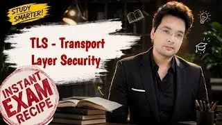 Transport Layer Security (TLS) in Hindi -TLS protocol,need and components-Computer Network Security