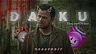 DAKU x Ft.Zyan Safi Stuts Edit/Round2Hell Zombie Leving death episode -2 Edit/Velocity Edit Stutus