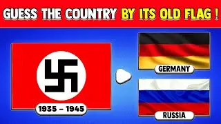 🌍 Guess the Country by Its Old Flag | Only True History Experts Score 100%!