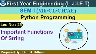 Lec-25_Important Functions Of String | Python Programming | First Year Engineering