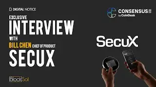 SecuX- Interview with Bil lChen, Chief of Product | #Consensus2022