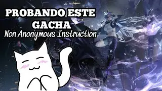 Probando este curioso gacha • Non Anonymous Instruction