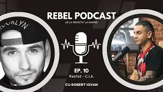 RebelPodcast 10 - Rashid - De la Profetu' la Rashid