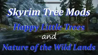 Skyrim Tree Mod Comparison