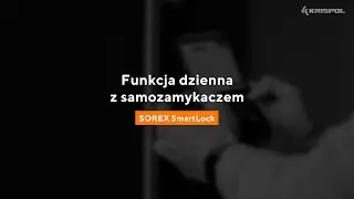 Aplikacja SOREX SmartLock - Funkcja dzienna z samozamykaczem