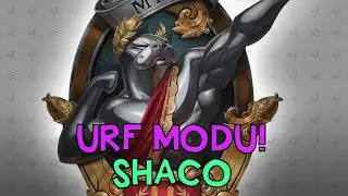 ESKİ GÜNLERİN HATRINA URF MODU SHACO
