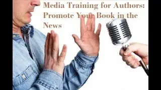 Best Media Training Tutorial | Promote Your Book in the News | Simpliv
