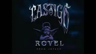 Rovel - Castigo (Official Audio) 