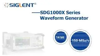 Introducing the SIGLENT SDG1000X series Waveform Generators