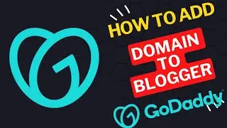 How to Add a Domain GoDaddy to Blogger