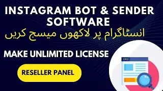 INSTABOT SOFTWARE Reseller Panel - instabot review -instagram software | MAKE UNLIMITED LICENSE KEYS