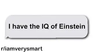 r/iamverysmart Best Posts