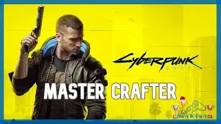 Master Crafter - Trophy Guide: Cyberpunk 2077