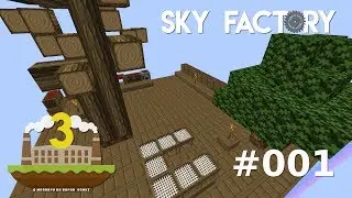 Minecraft FTB [Sky Factory 3] - #001 - Начало. Деревянная эра
