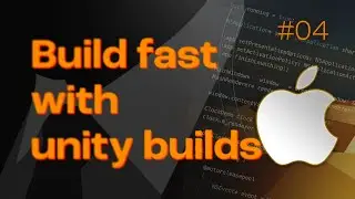 Speed up your build time with unity builds (C, C++, Objc) - 2x faster !!