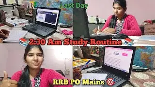 2:30 Am Study Routine 📚 | Last Day of RRB PO mains 🔥 #rrbpo #bankingexam 