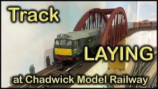TRACK LAYING for the freight yard at Chadwick Model Railway | 215.