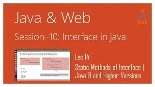 Interface in Java | #14 | Static Methods of Interface | Java 8 and Higher Versions