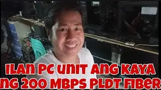 ILAN PC UNIT ANG KAYA NG 200 MBPS PLDT FIBER + PANO HINDI MAG LAG SA ONILNE GAMES, PANO BALANCE NET