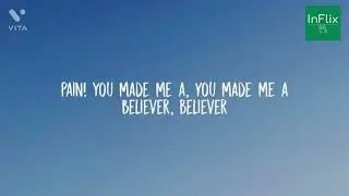 Believer by Imagine Dragons with lyrics #songs #inflix