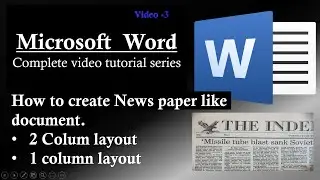 3 | How to create News paper like document.2 Colum layout and 1column layout.