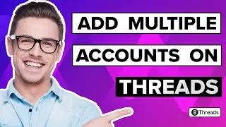 How To Add Multiple Accounts On Threads (Quick & Easy)