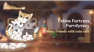 Feline Fortress Furrdyssey Event