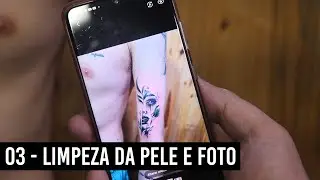 Curso Completo de Tatuagem - Módulo 7 - 03 Limpeza da pele e foto da tatuagem