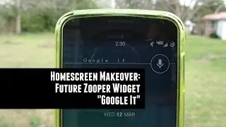 Homescreen Makeover Series: Zooper Widget   Future Zooper Widget   Google It
