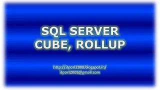 CUBE, ROLLUP in SQL Server