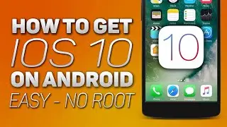 How To Make Android Look Like iOS 10 (2016 - No Root - Easy)