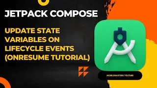Jetpack Compose: Update State Variables on Lifecycle Events (onResume Tutorial)