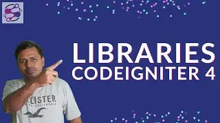Libraries in Codeigniter 4 Hindi | Built in Libraries in Codeigniter 4 | Libraries in ci4 Hindi Urdu