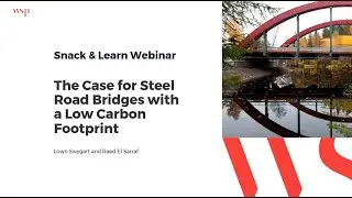 The Case for Steel Road Bridges with a Low Carbon Footprint