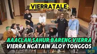 VIERRA SAHUR BARENG MARAPTHON‼️KESERUAN VIERRA NGATAIN ALOY TONGGOS🤣