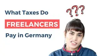 German Freelancer Taxes Explained (in under 5 Minutes!)