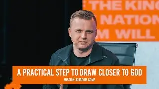A Practical Step to Draw Closer to God - Andrey Shapoval