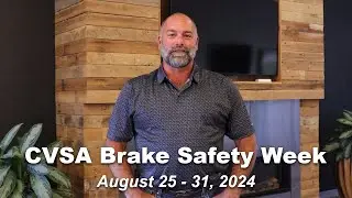 CVSA Brake Safety Week 2024