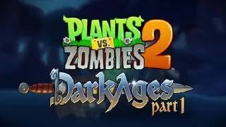 Plants vs Zombies Dark Ages Update
