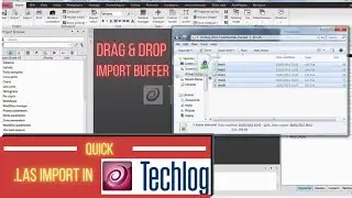 Quickly Importing .Las files in Techlog || Techlog Tutorial ||