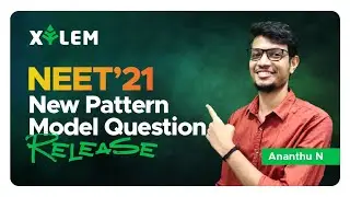 NEET 2021 MODEL QUESTION PAPER | NEW PATTERN RELEASE |XYLEM LEARNING