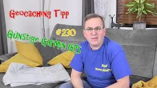 Geocaching Tipp 230 Günstige Garmin GPS