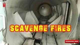 Scavenge Fires
