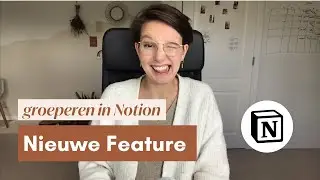 De Nieuwe Notion Update is een Winner! ( Tutorial in het Nederlands)