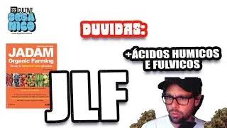 COMO FAZER JLF / MATERIA ORGANICA LIQUINA ACIDOS HUMICOS E FULVICOS