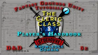 FGU Character Creation | 5e | Cleric Class - Knowledge Domain | Fantasy Grounds Unity